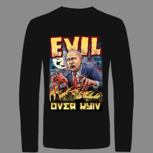 Long sleeve t-shirt – Evil Over Kyiv