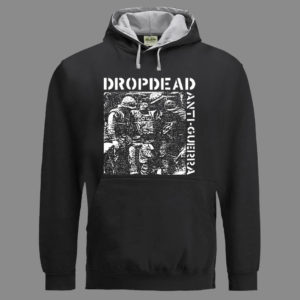 Hoodies without zipper – DROPDEAD – Anti-guerra
